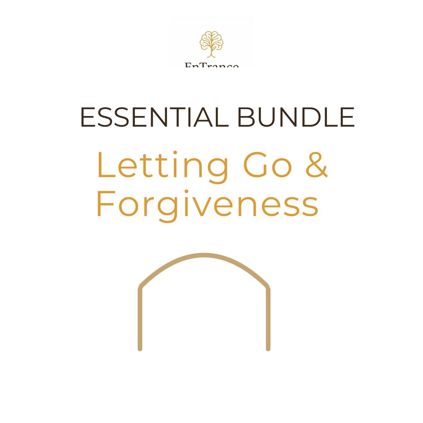 Essential Bundle – Letting Go & Forgiveness