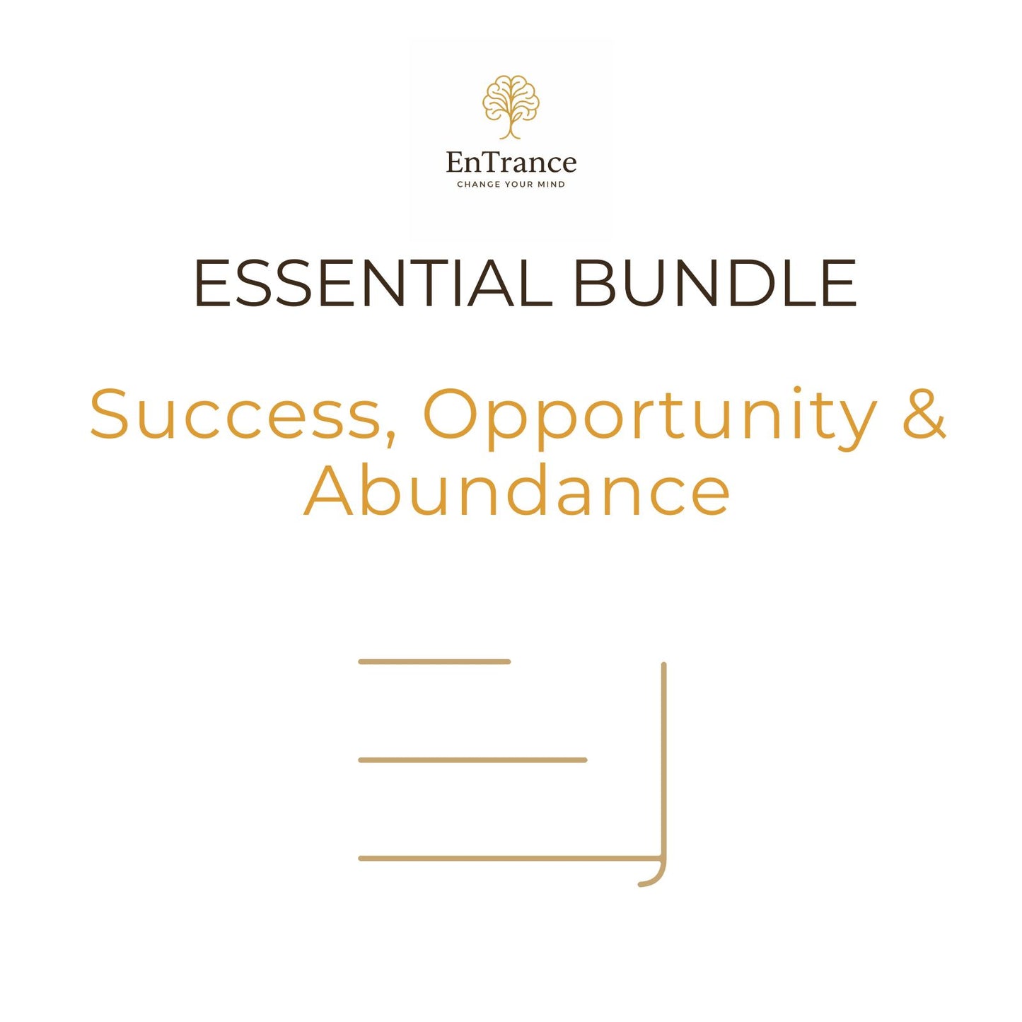 Essential Bundle – Success, Opportunity & Abundance