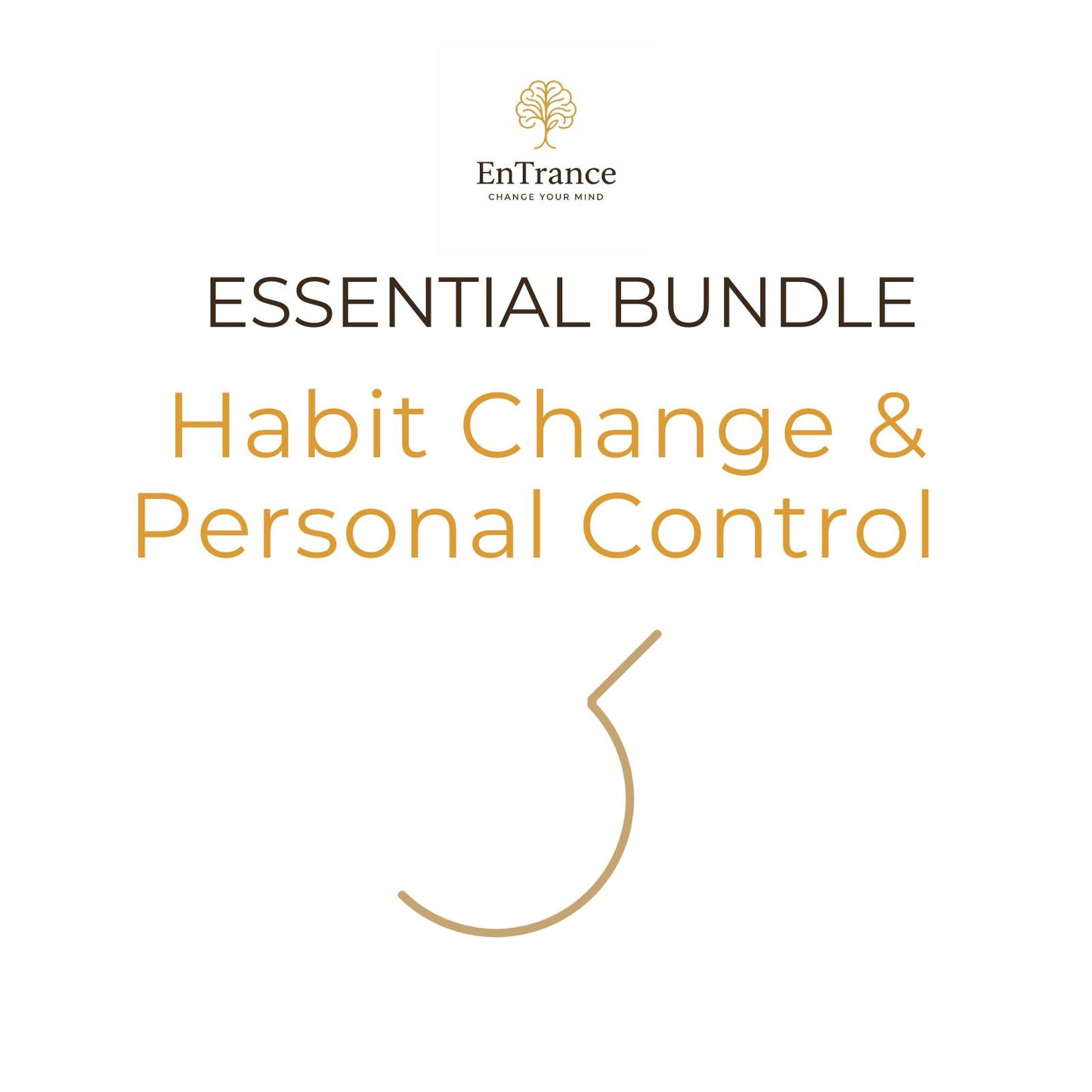 Essential Bundle – Habit Change & Personal Control